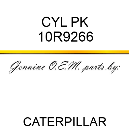 CYL PK 10R9266