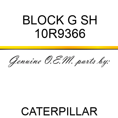 BLOCK G SH 10R9366