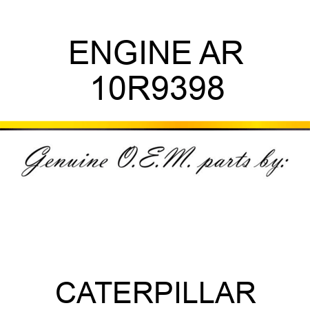 ENGINE AR 10R9398