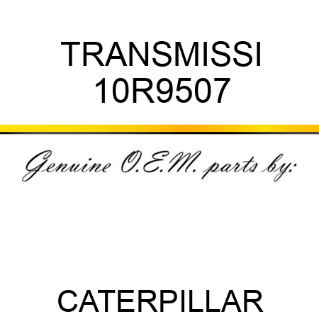 TRANSMISSI 10R9507
