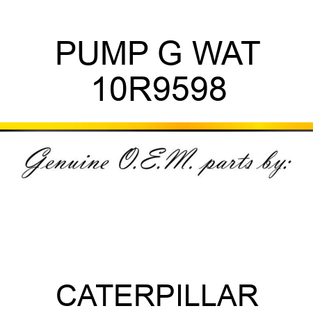 PUMP G WAT 10R9598