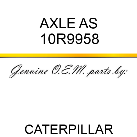 AXLE AS 10R9958