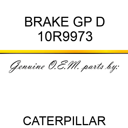 BRAKE GP D 10R9973