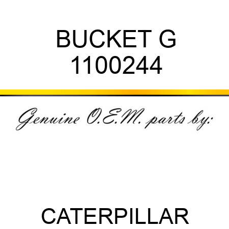 BUCKET G 1100244