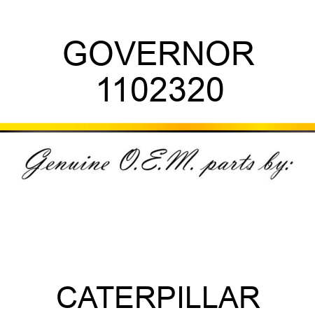 GOVERNOR 1102320