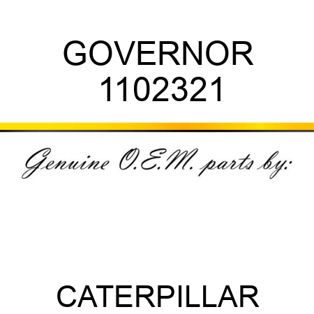 GOVERNOR 1102321