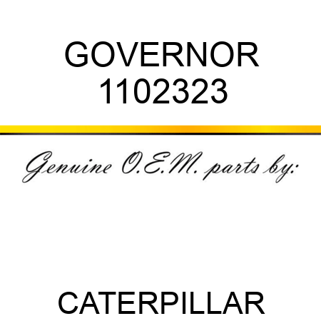 GOVERNOR 1102323