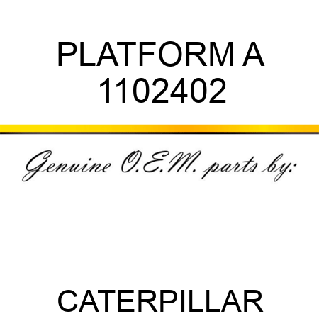 PLATFORM A 1102402