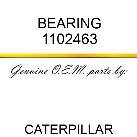 BEARING 1102463