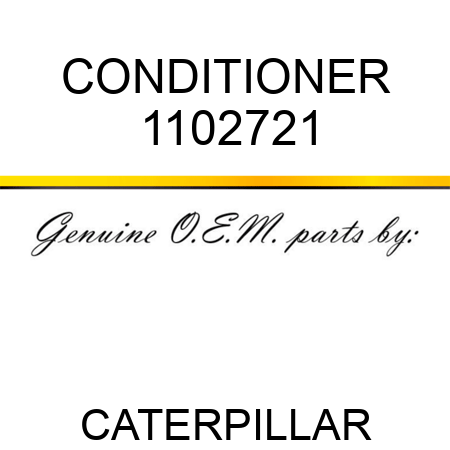 CONDITIONER 1102721