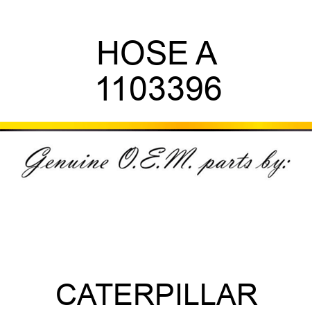 HOSE A 1103396