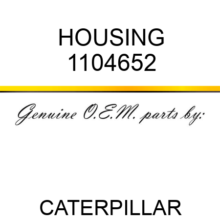 HOUSING 1104652