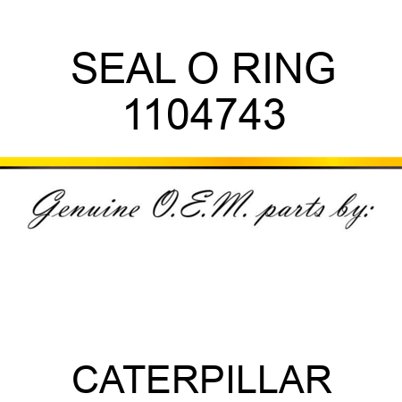 SEAL O RING 1104743