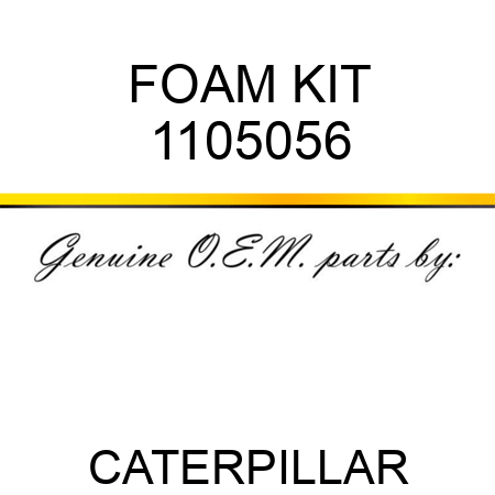 FOAM KIT 1105056