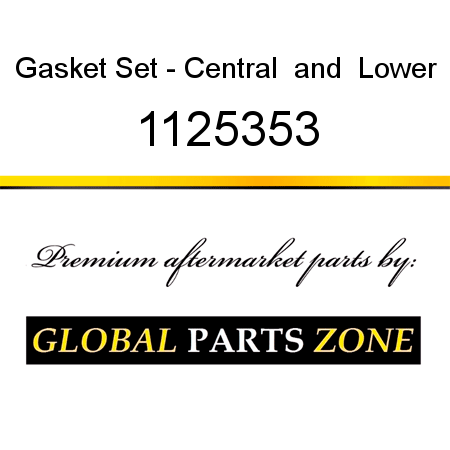 Gasket Set - Central & Lower 1125353