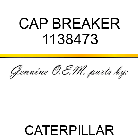 CAP BREAKER 1138473