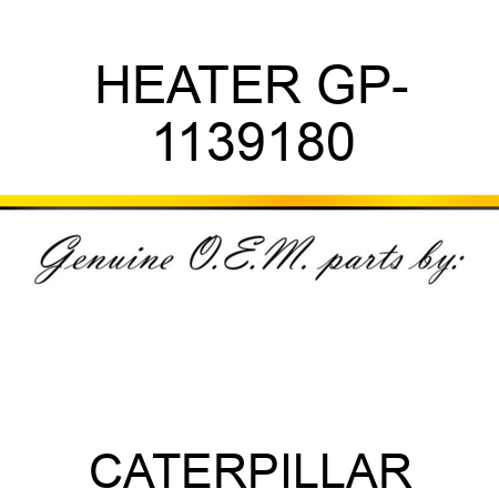 HEATER GP- 1139180
