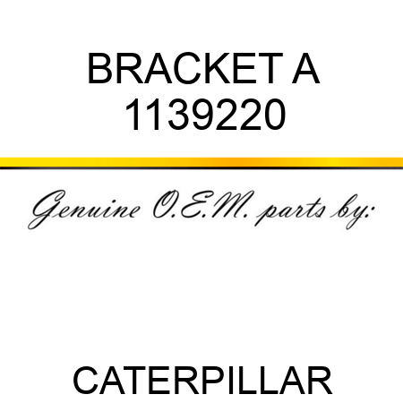 BRACKET A 1139220