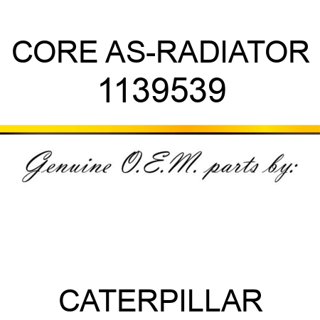 CORE AS-RADIATOR 1139539