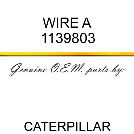 WIRE A 1139803