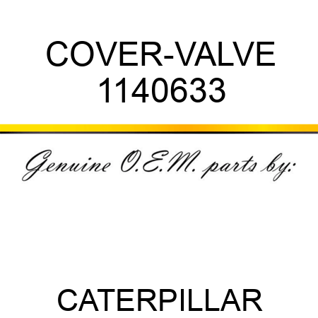 COVER-VALVE 1140633