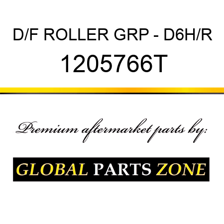 D/F ROLLER GRP - D6H/R 1205766T
