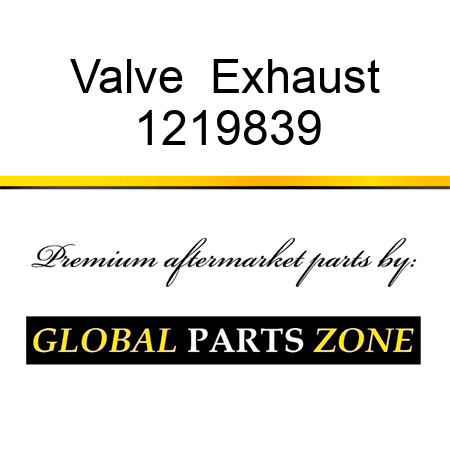Valve  Exhaust 1219839