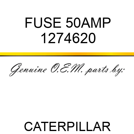 FUSE 50AMP 1274620