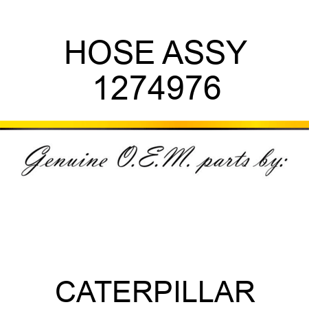 HOSE ASSY 1274976