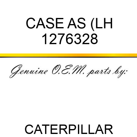 CASE AS (LH 1276328