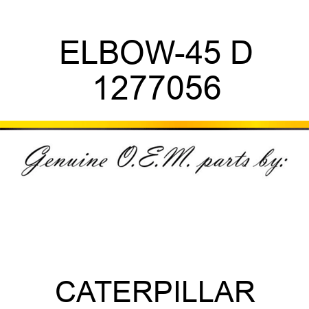 ELBOW-45 D 1277056