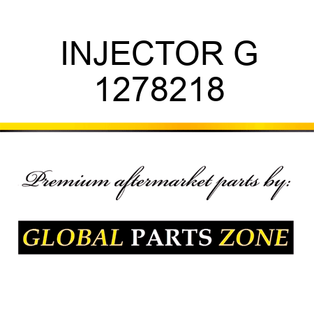 INJECTOR G 1278218