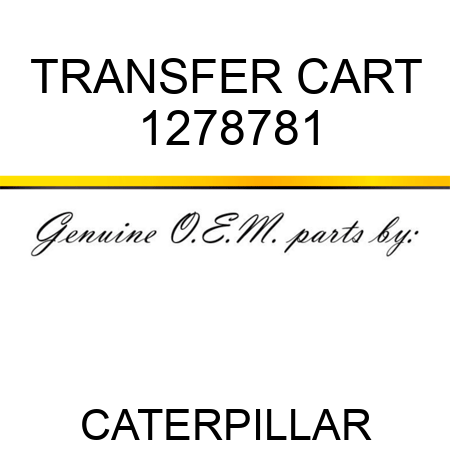 TRANSFER CART 1278781