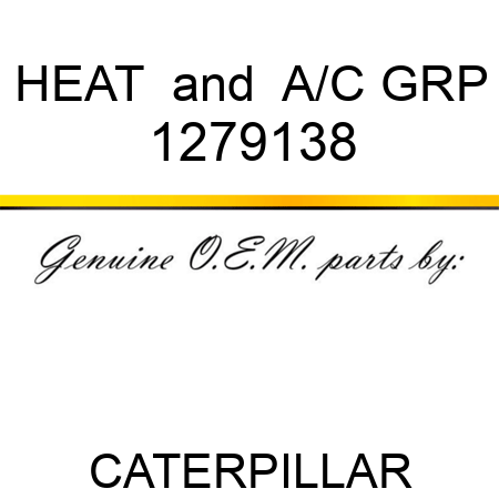 HEAT & A/C GRP 1279138