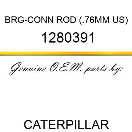 BRG-CONN ROD (.76MM US) 1280391