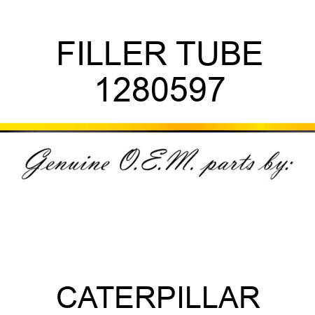 FILLER TUBE 1280597