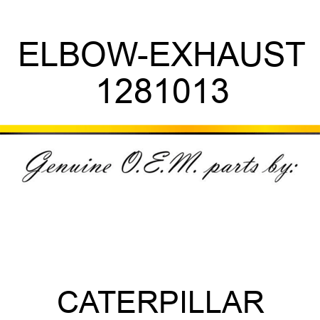 ELBOW-EXHAUST 1281013