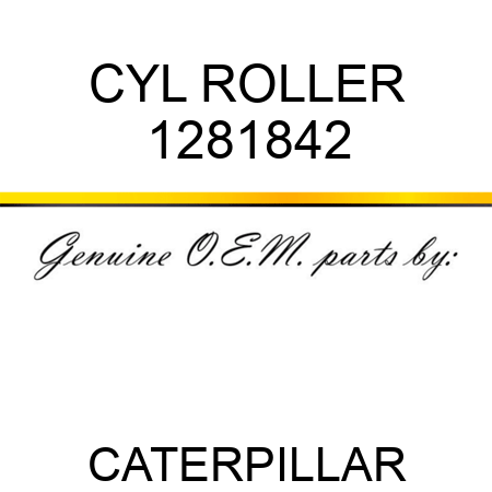 CYL ROLLER 1281842