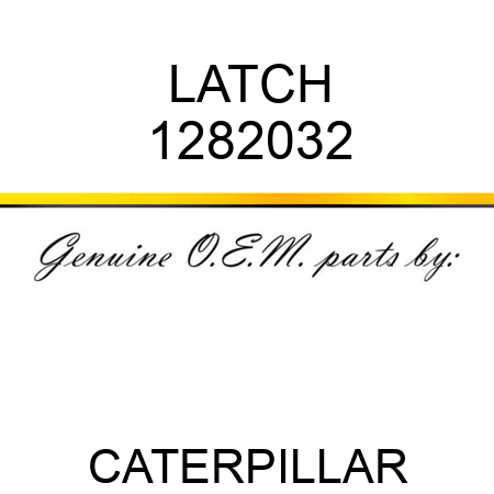 LATCH 1282032