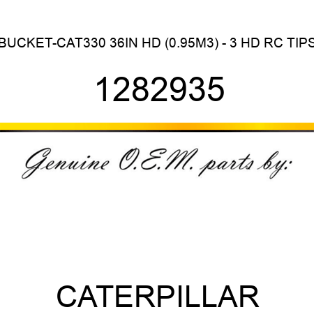 BUCKET-CAT330 36IN HD (0.95M3) - 3 HD RC TIPS 1282935