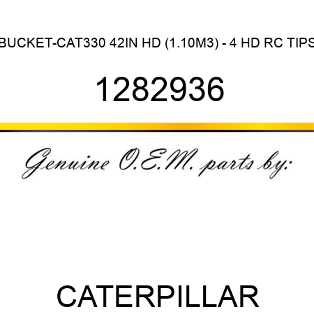 BUCKET-CAT330 42IN HD (1.10M3) - 4 HD RC TIPS 1282936