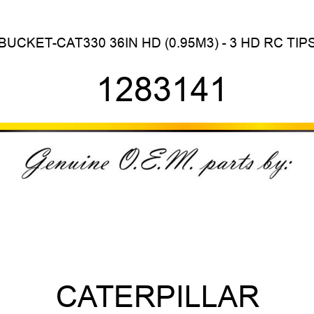 BUCKET-CAT330 36IN HD (0.95M3) - 3 HD RC TIPS 1283141