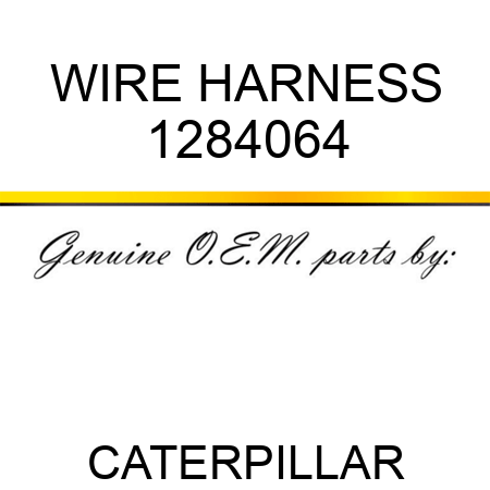 WIRE HARNESS 1284064