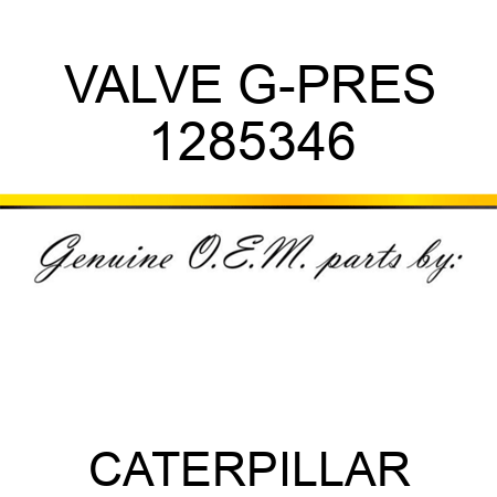 VALVE G-PRES 1285346