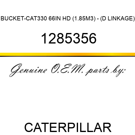 BUCKET-CAT330 66IN HD (1.85M3) - (D LINKAGE) 1285356