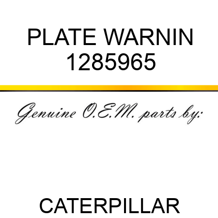 PLATE WARNIN 1285965