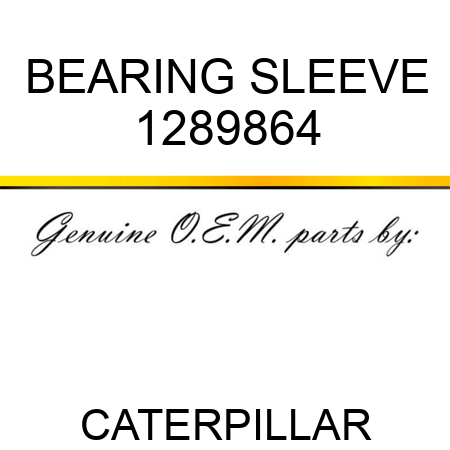 BEARING SLEEVE 1289864