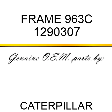 FRAME 963C 1290307
