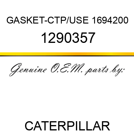 GASKET-CTP/USE 1694200 1290357