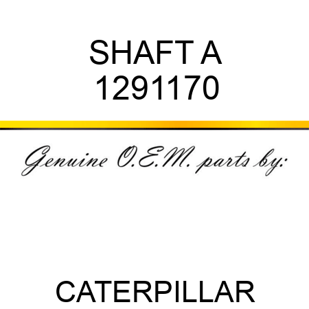 SHAFT A 1291170